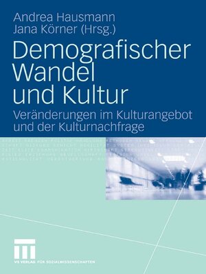 cover image of Demografischer Wandel und Kultur